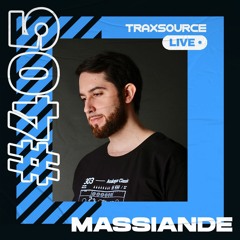 Traxsource LIVE! #405 with Massiande