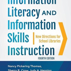 ⚡Read🔥PDF Information Literacy and Information Skills Instruction: New Directions for School Li