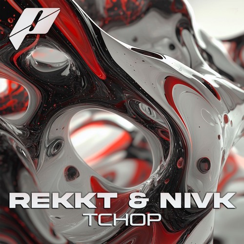 Rekkt & NIVK - TCHOP (FREE DL)