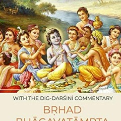 READ KINDLE PDF EBOOK EPUB Bṛhad Bhāgavatāmṛta, Canto 2, Part 2: Gopakumāra Enters Go
