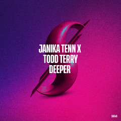 Janika Tenn, Todd Terry - Deeper (Original Mix) [Summer-ized Sessions]