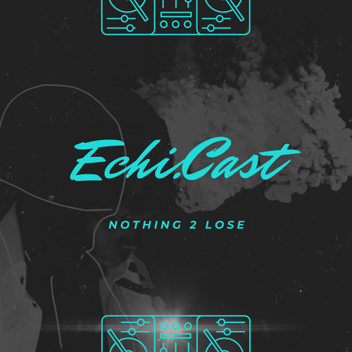 Nothing 2 Lose