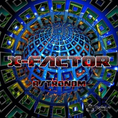 Astronom - minimix X-factor Ep out on SquareLabMusic
