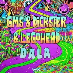 GMS & Dickster & Legohead - Dala [Album Preview]