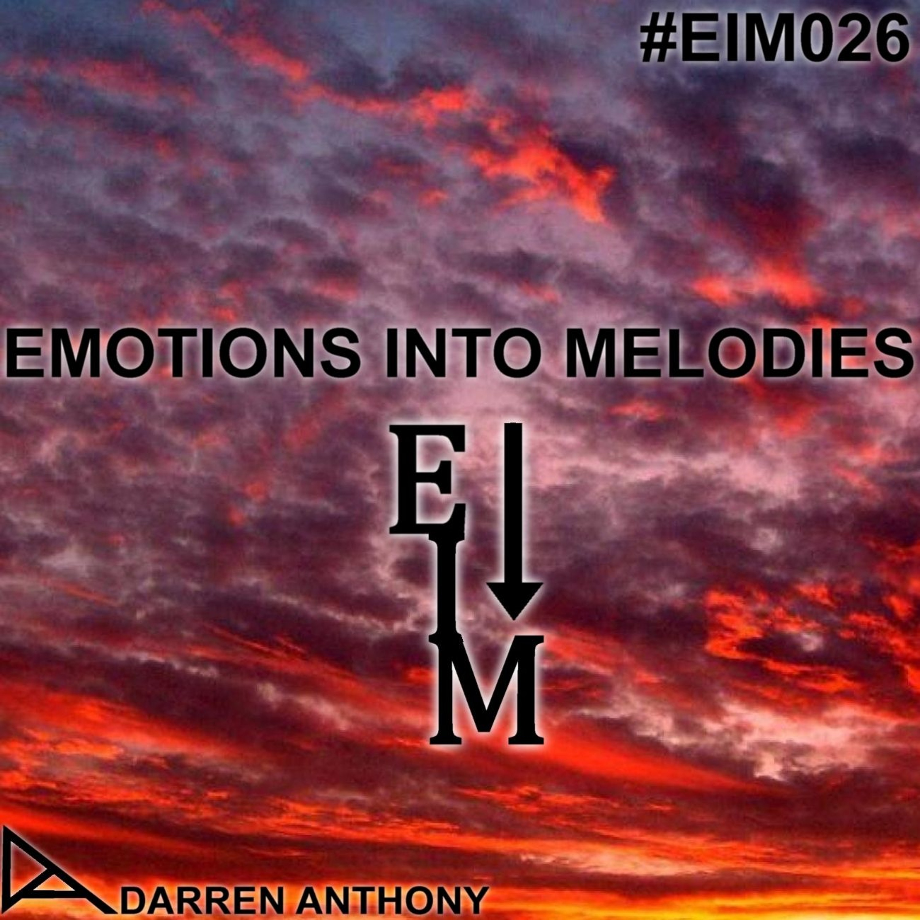 Emotions Into Melodies - Episode 026 episode artwork