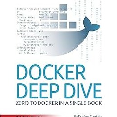 [@ Docker Deep Dive: Zero to Docker in a single book (Mastering Containers 1) EBOOK DOWNLOAD