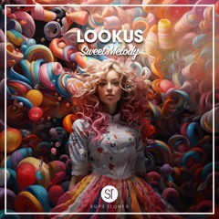 Lookus - Sweet Melody (Radio Mix)