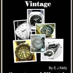 [GET] EBOOK 💑 Treasures in Time 2: Profit From Vintage Quartz and Electric Watches: