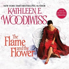 [PDF]⚡️DOWNLOAD The Flame and the Flower LibE (Birmingham Family Series LibE)