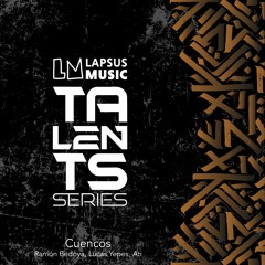 Ramon Bedoya, Ati, Lucas Yepes - Cuencos (Original Mix) Lapsus Music