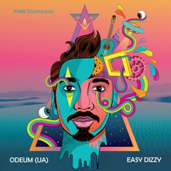Odeum (UA) - EASY DIZZY