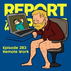 283 - Remote Work