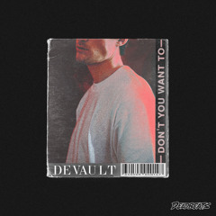 Don't You Want To (feat. Ayelle)