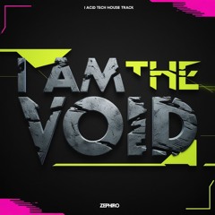 I Am The Void