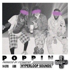 Poppin (Prod by itsyaboykp)