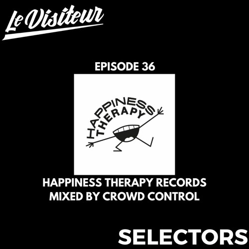 LV Selectors 36 - Happiness Therapy Records Mixed By Crowd Control