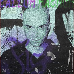 FIST MIX 73 – Callum Magnum