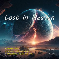Lost In Heaven #149 (dnb mix - october 2024) Atmospheric | Liquid | Drum and Bass