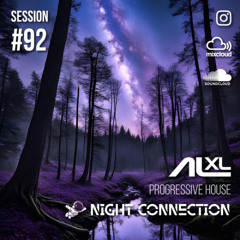 NIGHT CONNECTION #92 OCT 2025 (Progressive House) Exclusive Session for Music Lovers