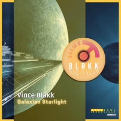 Vince Blakk - Galaxian Starlight