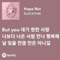 Hope Not (아니길) - BLACKPINK (Rzd Vers)