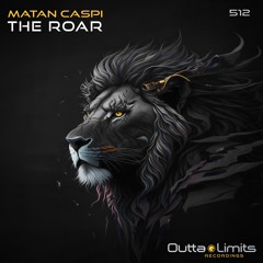 Matan Caspi - The Roar (Original MIx) Exclusive Preview