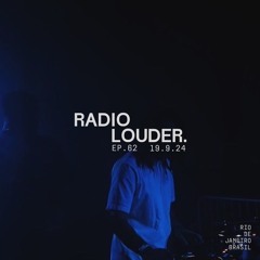 RADIO LOUDER - EP 62 (19.9.24)