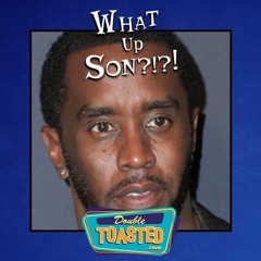 WHAT UP, SON? - 11 - 16 - 2020