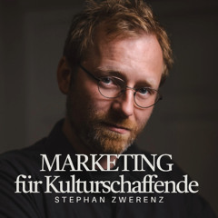 Marketing-Tipps für Kulturschaffende Folge 1: Tue Gutes und rede darüber!