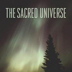 ( vfjs ) The Sacred Universe: Earth, Spirituality, and Religion in the Twenty-First Century by  Thom