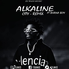 Alkaline - City - (Remix) Ft Burna Boy (City Boys Riddim)