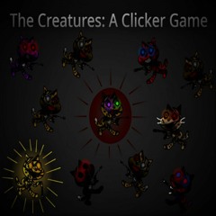 The Creatures: A Clicker Game - Original Soundtrack