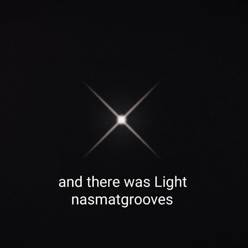 and there was Light