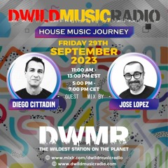 #04. Dwild Music Radio New Jersey & New York, House Music Journey Compilation Jose Lopez