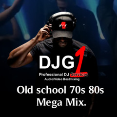 Old School 70s 80s Mega Mix djg1
