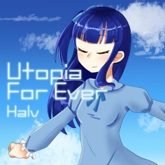 Halv - Utopia For Ever