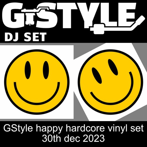 GStyle Happy Hardcore Vinyl Set 30th Dec 2023