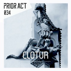 PRIOR ACT #034  — Clotur [Warok]