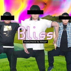 Bliss (Original Mix)