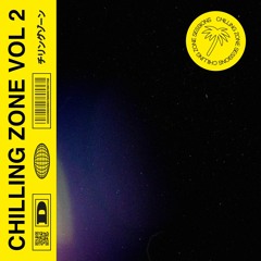 CHILLING ZONE VOL2 - DRAMOS(SP)