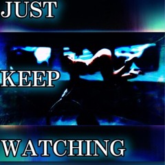 Just Keep Watching (Tate McRae) (TheSnaccGawd Edition)