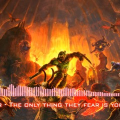 The Only Thing They Fear Is you (Bass cover/Remix Doom Eternal)
