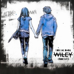 The Widdler - Take Me Away (Wiley BOOTLEG)