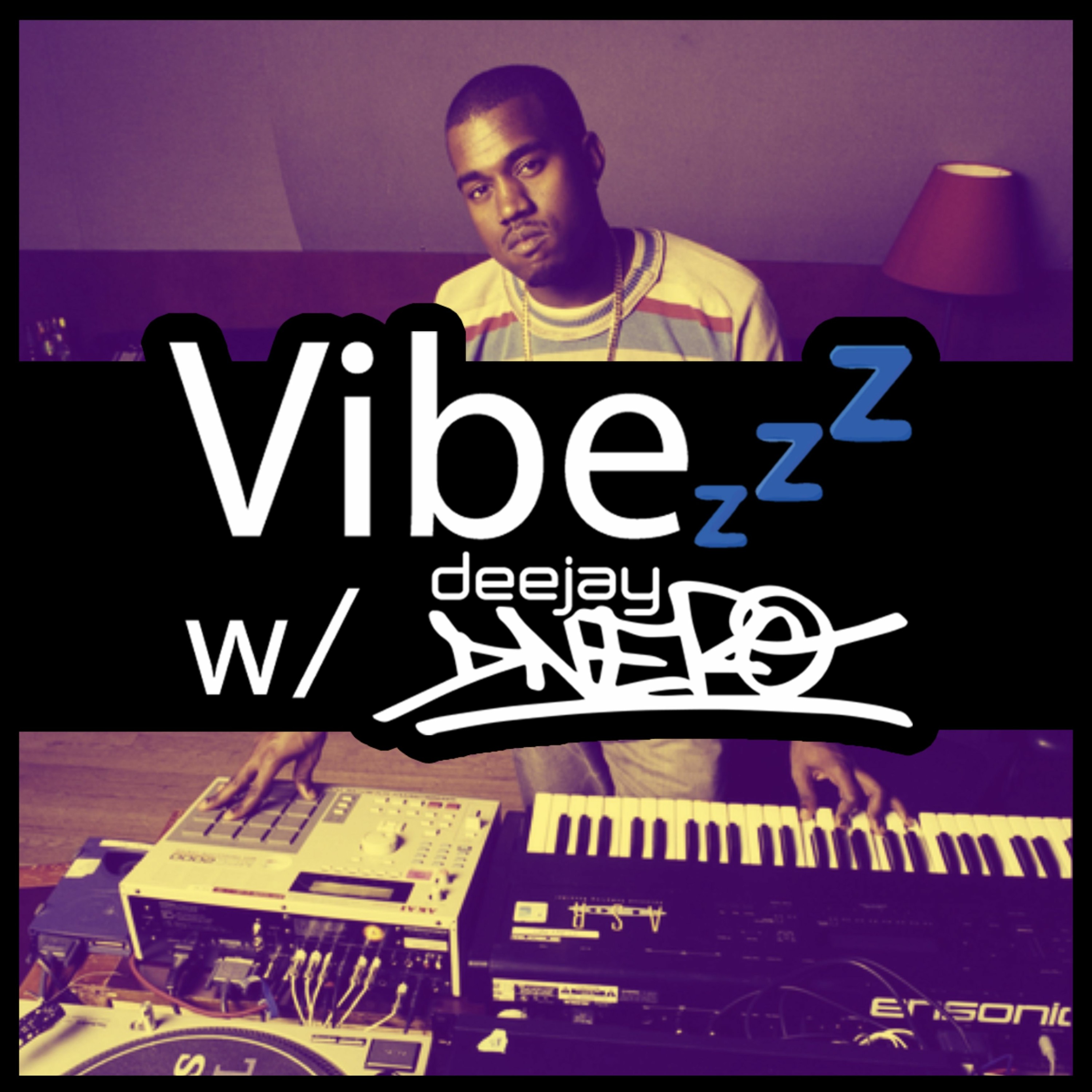 Vibezzz w/ DJ DNERO