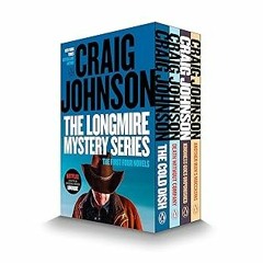 Stream (PDF) READ The Longmire Mystery Series Boxed Set Volumes 1-4: The First Four Novels (Walt Lon