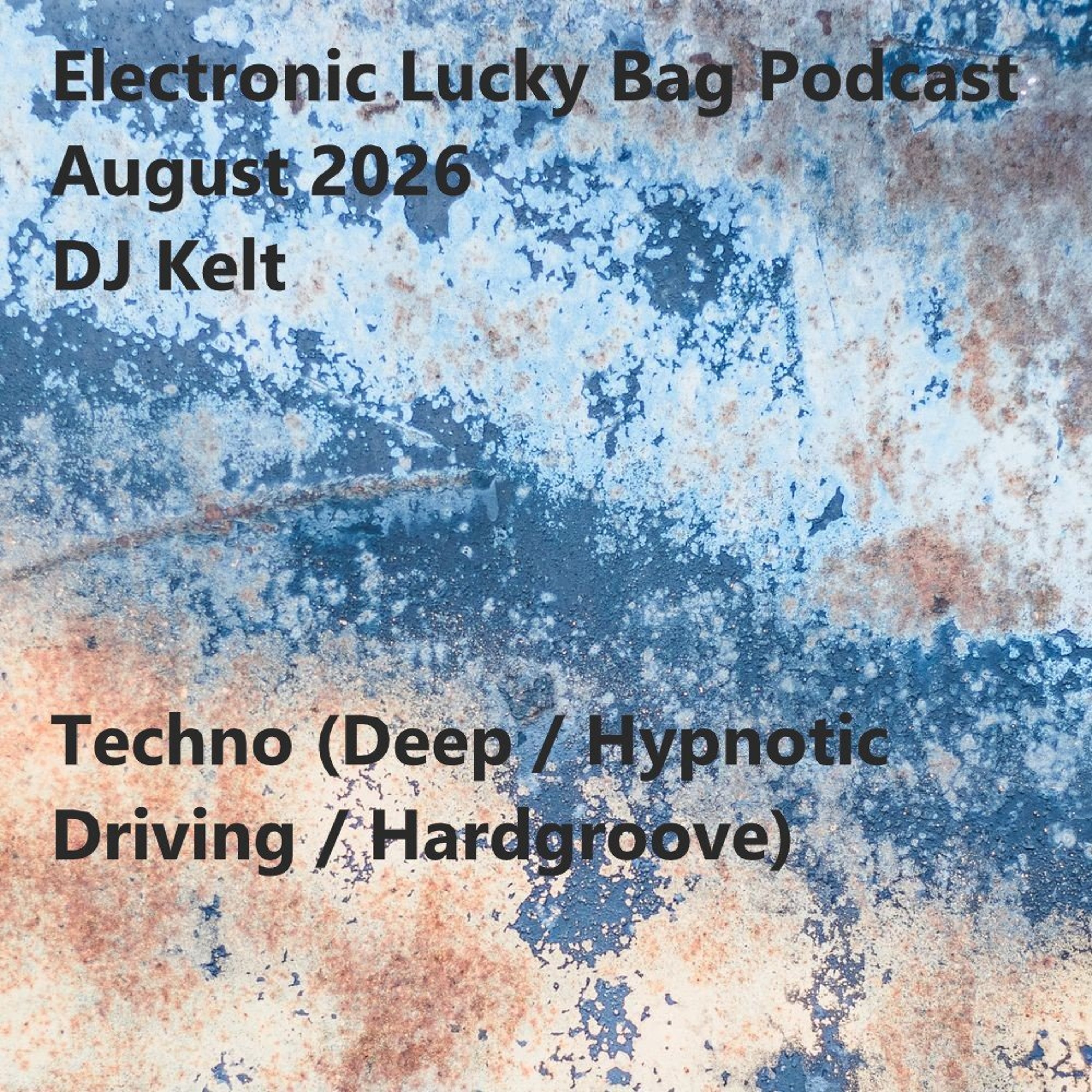 August 2026 Techno Mix episode artwork