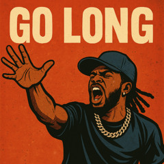 Phat Moe - Go Long (Prod. by RazorsEdge)