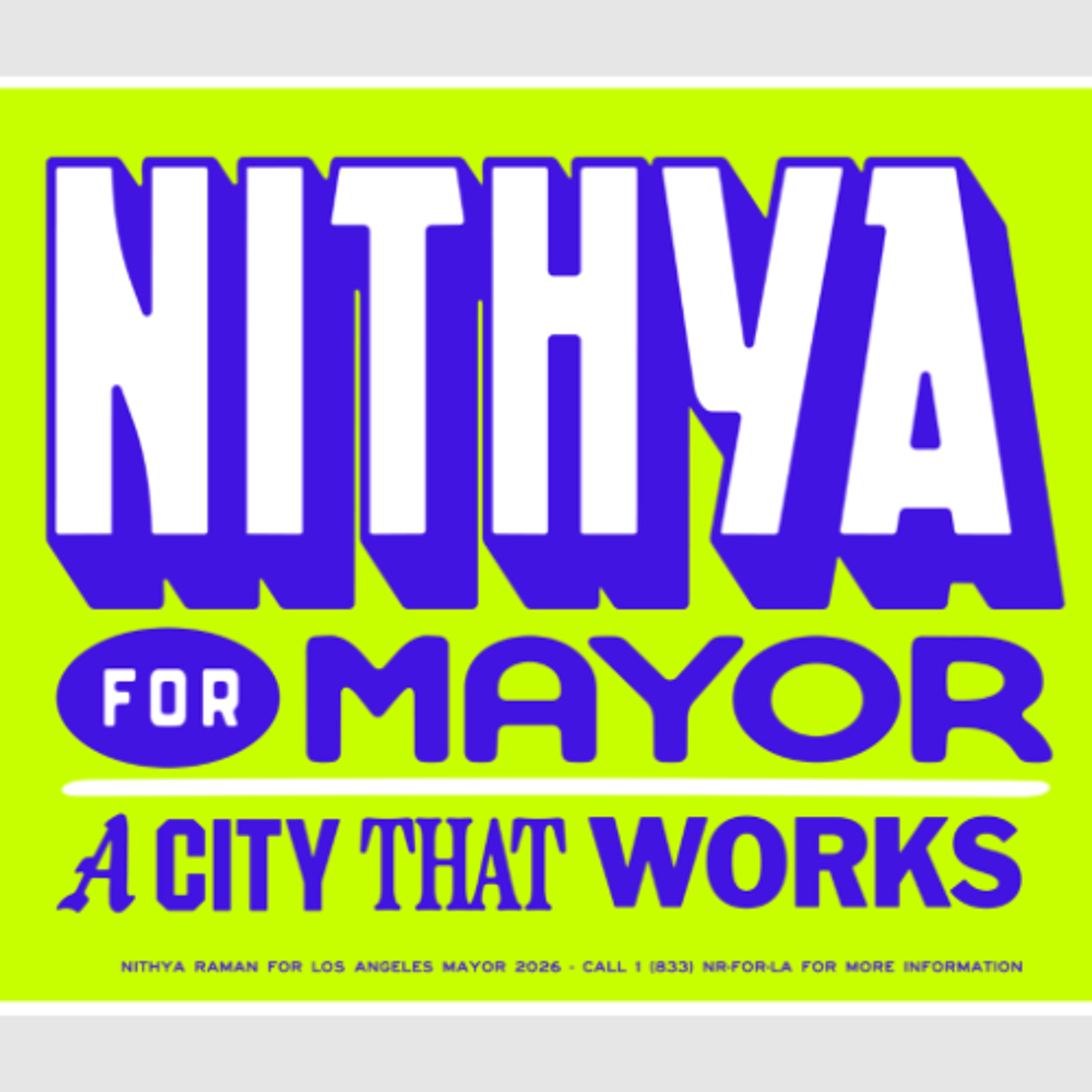 BONUS: Nithya for LA Mayor