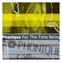 Phonique - For The Time Being (Funkagenda & Trophy Twins Remix)