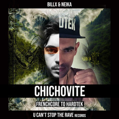 Billx & Neika - Chichovite (Frenchcore to Hardtek)